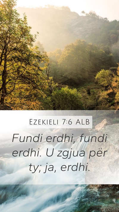 Ezekieli 7:6 ALB Bible Verse Image