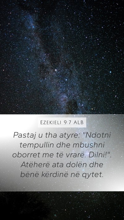Ezekieli 9:7 ALB Bible Verse Image