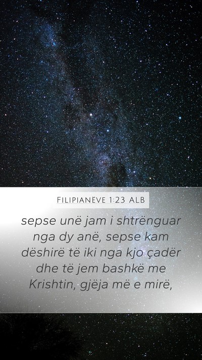Filipianëve 1:23 ALB Bible Verse Image