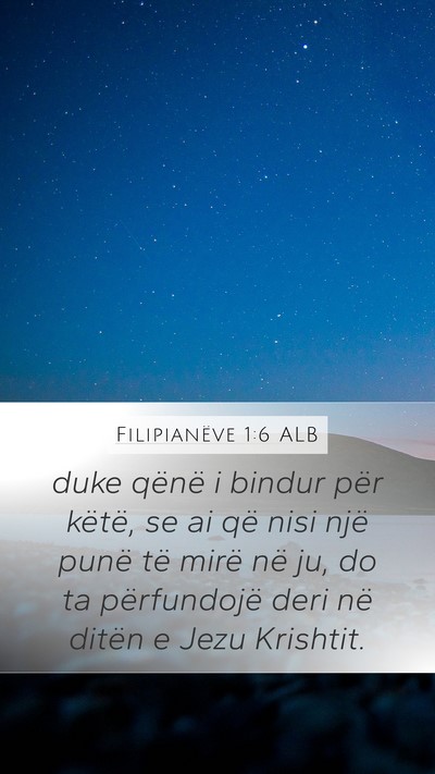 Filipianëve 1:6 ALB Bible Verse Image