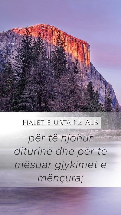 Fjalët e urta 1:2 ALB Mobile Phone Wallpaper - për të njohur diturinë dhe për të mësuar - Mobile Bible Verse Wallpaper