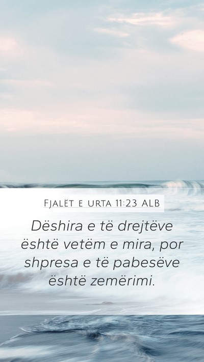 Fjalët e urta 11:23 ALB Bible Verse Image