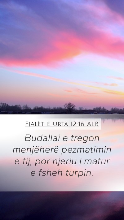 Fjalët e urta 12:16 ALB Bible Verse Image