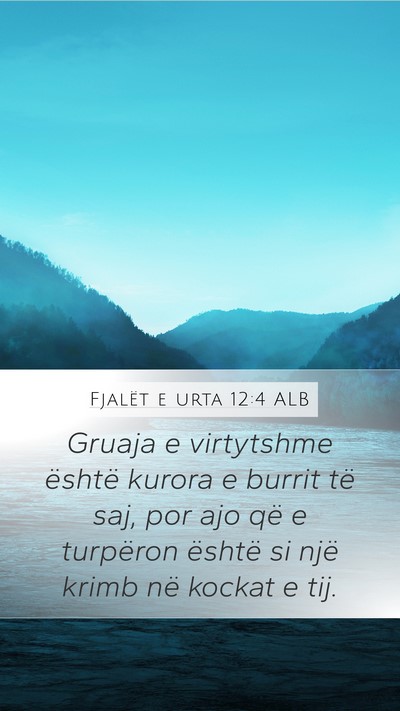 Fjalët e urta 12:4 ALB Bible Verse Image