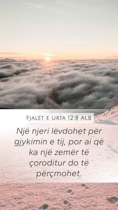 Fjalët e urta 12:8 ALB Mobile Phone Wallpaper - Një njeri lëvdohet për gjykimin e tij, por ai - Mobile Bible Verse Wallpaper