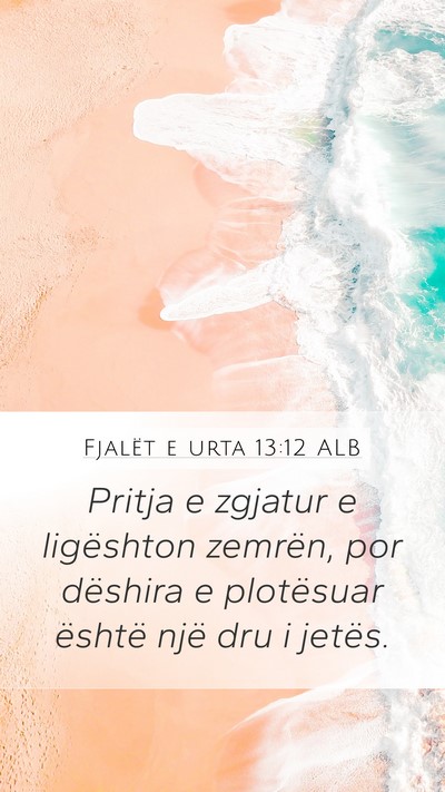 Fjalët e urta 13:12 ALB Bible Verse Image