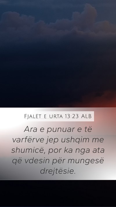 Fjalët e urta 13:23 ALB Bible Verse Image
