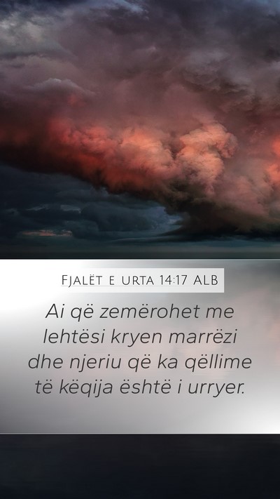 Fjalët e urta 14:17 ALB Bible Verse Image