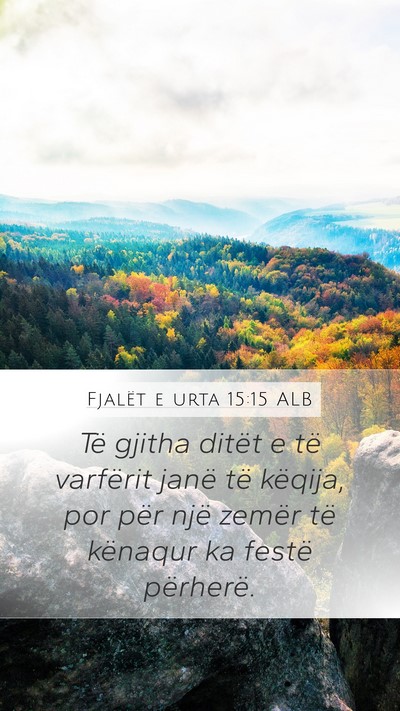 Fjalët e urta 15:15 ALB Bible Verse Image
