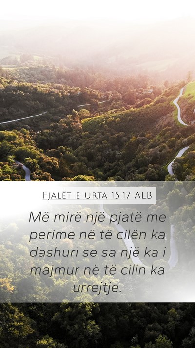 Fjalët e urta 15:17 ALB Bible Verse Image