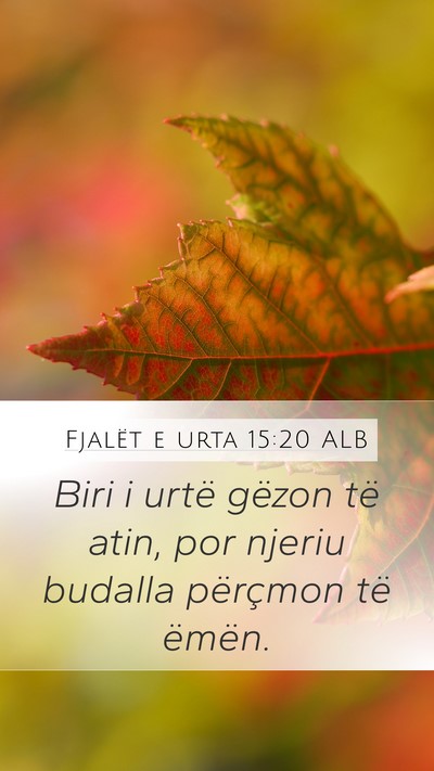 Fjalët e urta 15:20 ALB Bible Verse Image