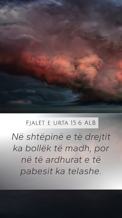 Fjalët e urta 15:6 ALB Bible Verse Image