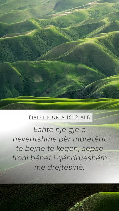 Fjalët e urta 16:12 ALB Bible Verse Image