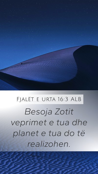 Fjalët e urta 16:3 ALB Bible Verse Image