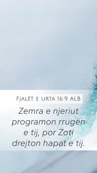 Fjalët e urta 16:9 ALB Bible Verse Image