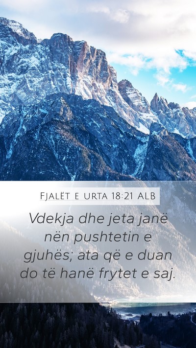 Fjalët e urta 18:21 ALB Bible Verse Image