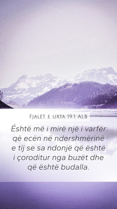 Fjalët e urta 19:1 ALB Bible Verse Image