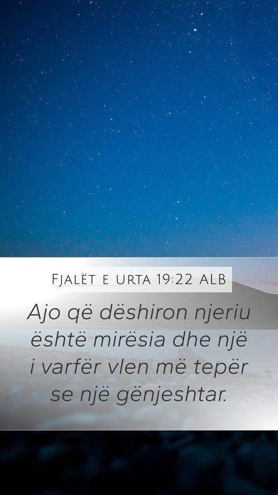 Fjalët e urta 19:22 ALB Bible Verse Image