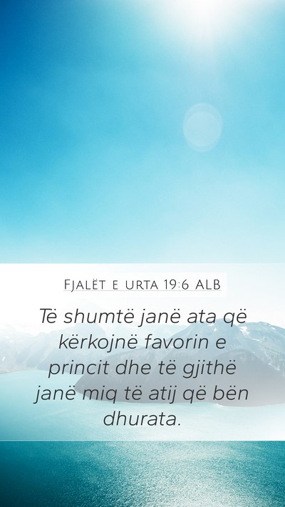 Fjalët e urta 19:6 ALB Bible Verse Image