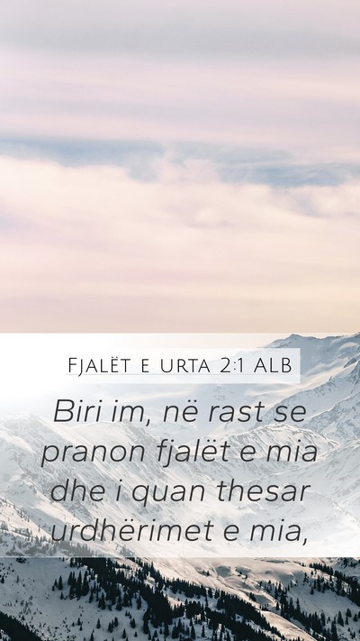 Fjalët e urta 2:1 ALB Bible Verse Image