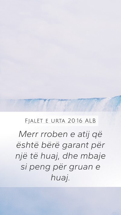 Fjalët e urta 20:16 ALB Bible Verse Image