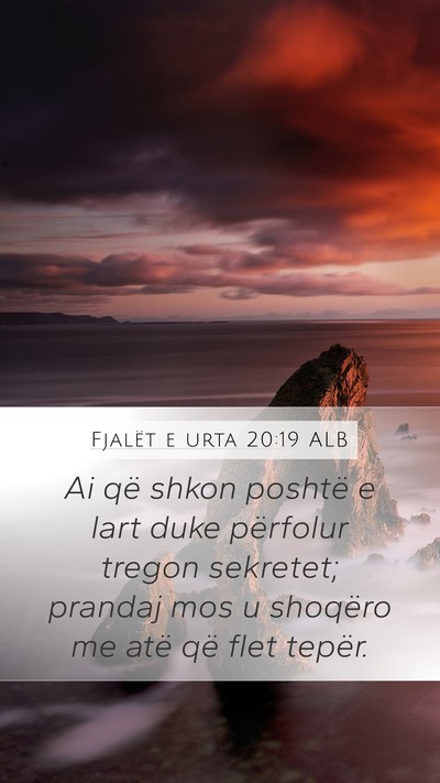Fjalët e urta 20:19 ALB Bible Verse Image