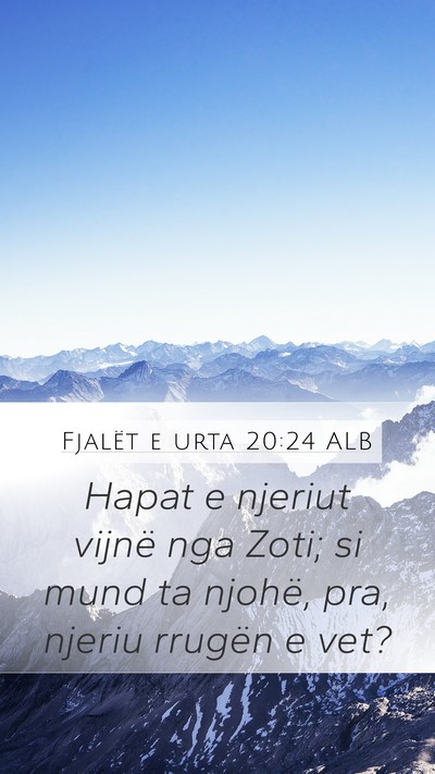 Fjalët e urta 20:24 ALB Bible Verse Image