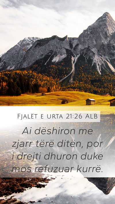 Fjalët e urta 21:26 ALB Bible Verse Image
