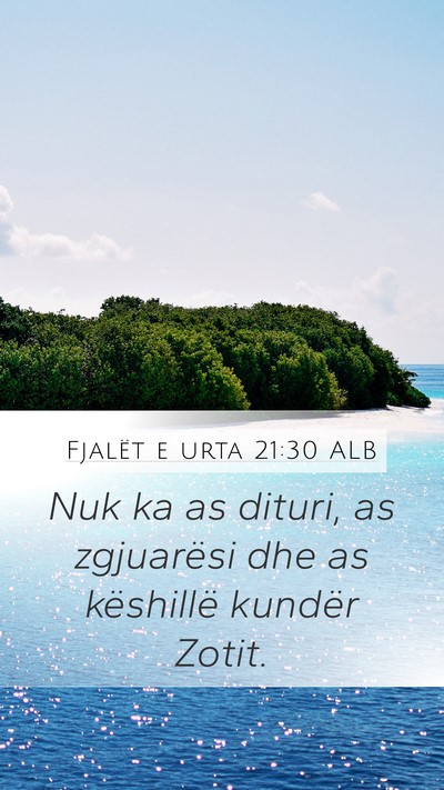 Fjalët e urta 21:30 ALB Bible Verse Image