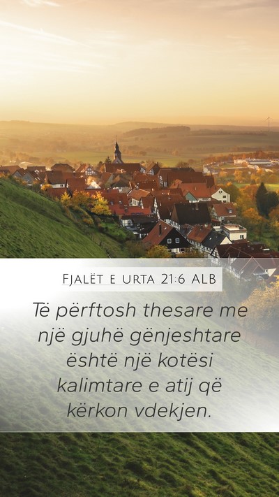 Fjalët e urta 21:6 ALB Bible Verse Image