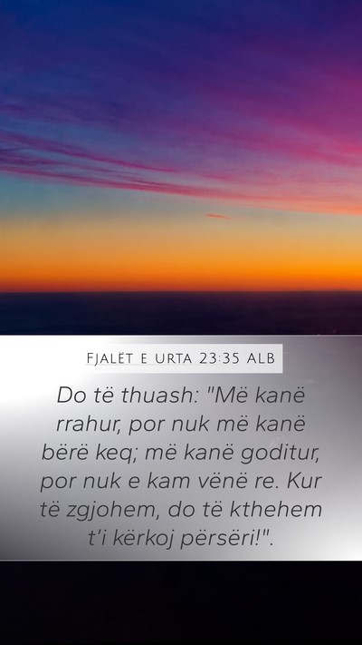 Fjalët e urta 23:35 ALB Bible Verse Image