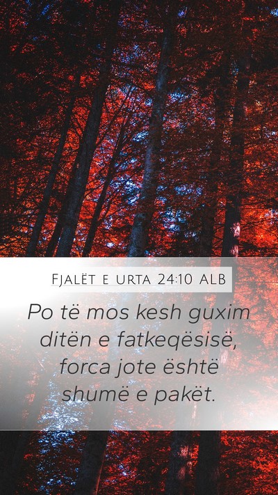 Fjalët e urta 24:10 ALB Bible Verse Image