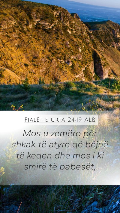 Fjalët e urta 24:19 ALB Bible Verse Image