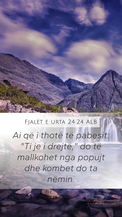 Fjalët e urta 24:24 ALB Mobile Phone Wallpaper - Ai që i thotë të pabesit: 