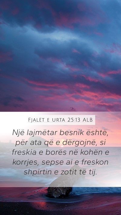 Fjalët e urta 25:13 ALB Bible Verse Image