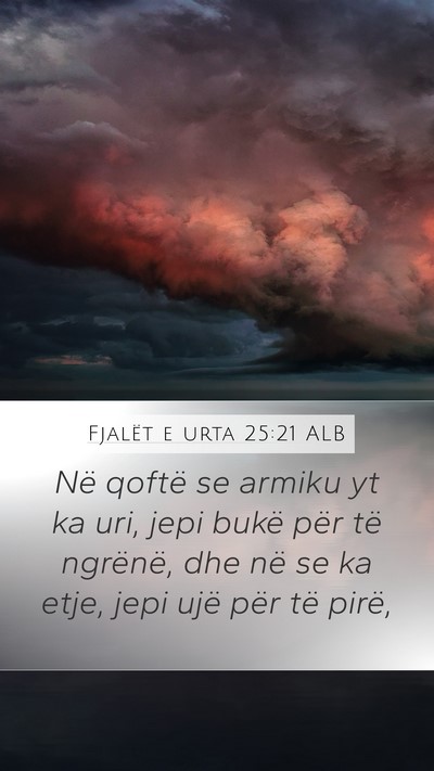 Fjalët e urta 25:21 ALB Bible Verse Image