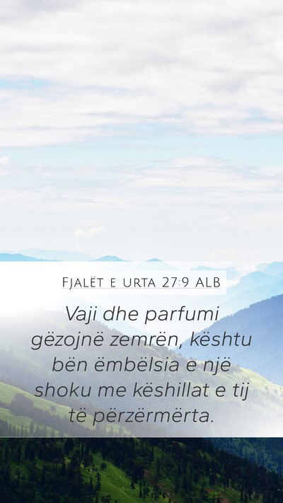 Fjalët e urta 27:9 ALB Bible Verse Image
