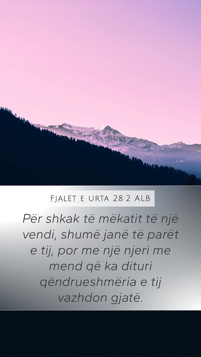 Fjalët e urta 28:2 ALB Mobile Phone Wallpaper - Për shkak të mëkatit të një vendi, shumë - Mobile Bible Verse Wallpaper