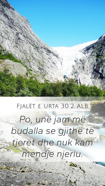 Fjalët e urta 30:2 ALB Bible Verse Image