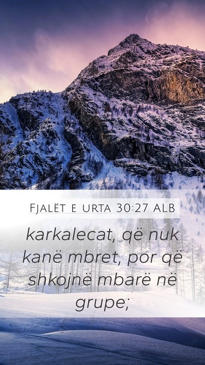 Fjalët e urta 30:27 ALB Bible Verse Image