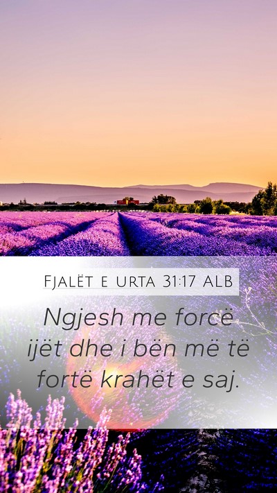 Fjalët e urta 31:17 ALB Bible Verse Image