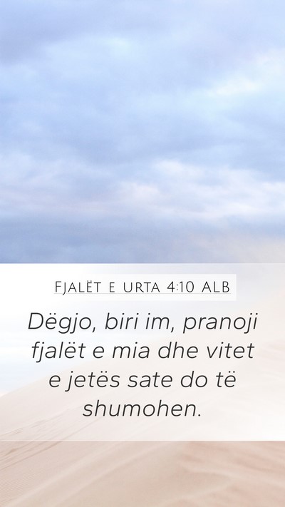 Fjalët e urta 4:10 ALB Bible Verse Image