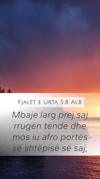 Fjalët e urta 5:8 ALB Bible Verse Image