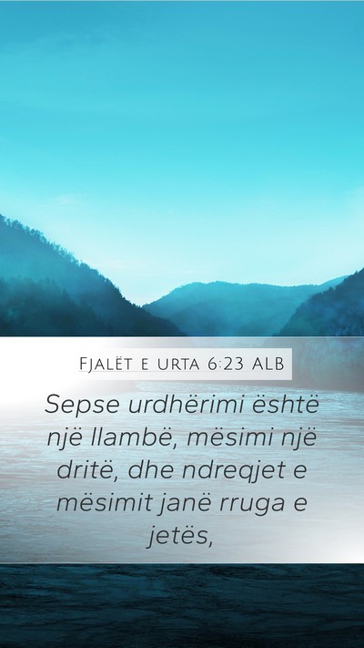 Fjalët e urta 6:23 ALB Bible Verse Image