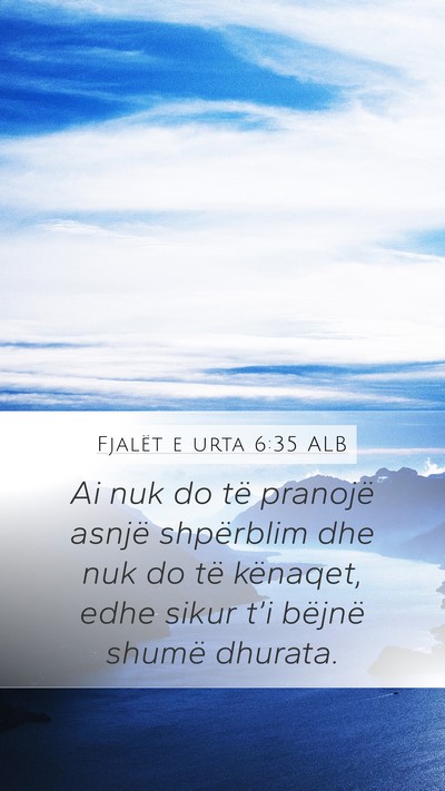 Fjalët e urta 6:35 ALB Mobile Phone Wallpaper - Ai nuk do të pranojë asnjë shpërblim dhe nuk - Mobile Bible Verse Wallpaper