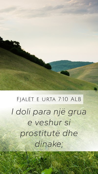 Fjalët e urta 7:10 ALB Bible Verse Image