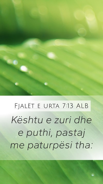 Fjalët e urta 7:13 ALB Bible Verse Image