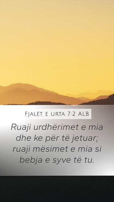 Fjalët e urta 7:2 ALB Bible Verse Image