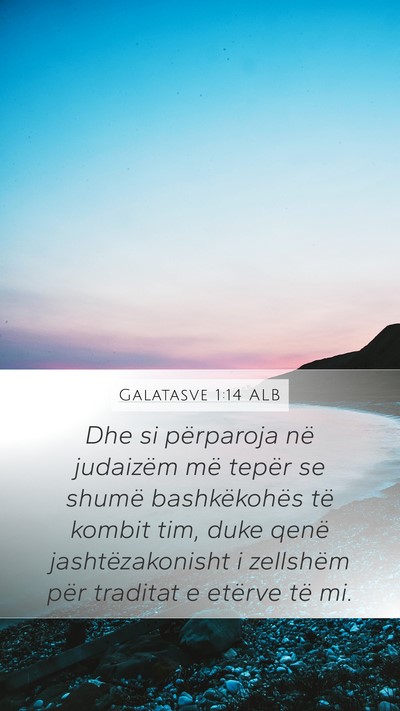 Galatasve 1:14 ALB Bible Verse Image