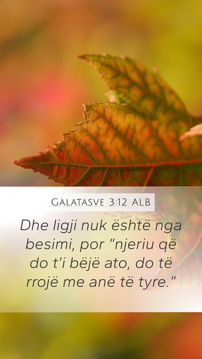 Galatasve 3:12 ALB Bible Verse Image